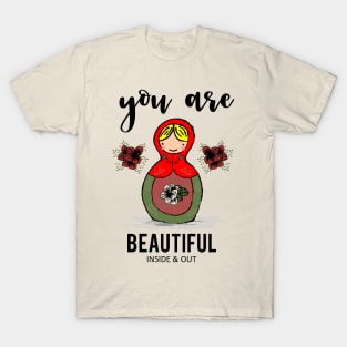 You are beautiful T-Shirt